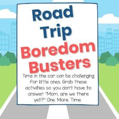 Road Trip Boredom Busters